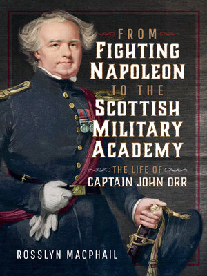 cover image of From Fighting Napoleon to the Scottish Military Academy